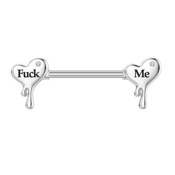Front view of a single dripping heart nipple barbell with "Fuck Me" text.